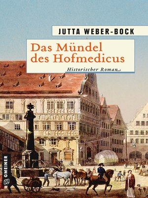cover image of Das Mündel des Hofmedicus